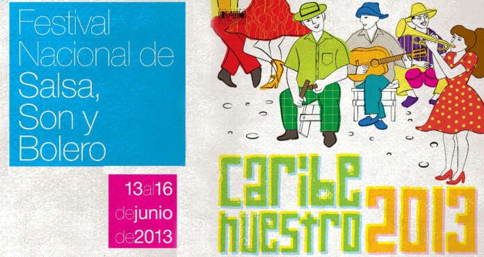 “Festival Nacional de Salsa, Son y Bolero: Caribe Nuestro 2013”