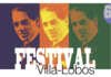 Festival Villa-Lobos en su 6ta edición Festival Villa-Lobos