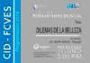 Ciclo de Conversatorios en Pensamiento Musical “Dilemas de la Belleza” Ciclo de Conversatorios en Pensamiento Musical "Dilemas de la Belleza"