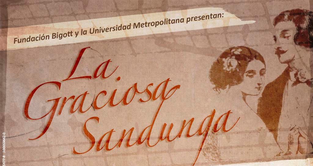 La Graciosa Sandunga despliega su escena en la Unimet