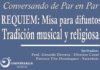 Conversando de par en par… “REQUIEM: Misa para difuntos.” Tradición musical y religiosa