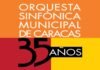 Con el Bolero Ravel, la Orquesta Sinfónica Municipal comienza la celebración de su 35 Aniversario Orquesta Sinfónica Municipal de Caracas 35 años