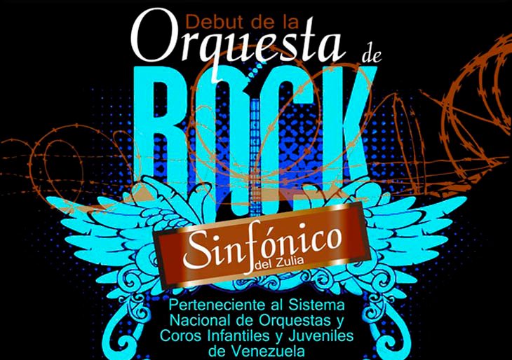 El Sistema Zulia tiene su propia orquesta de rock sinfónico rock sinfónico Zulia