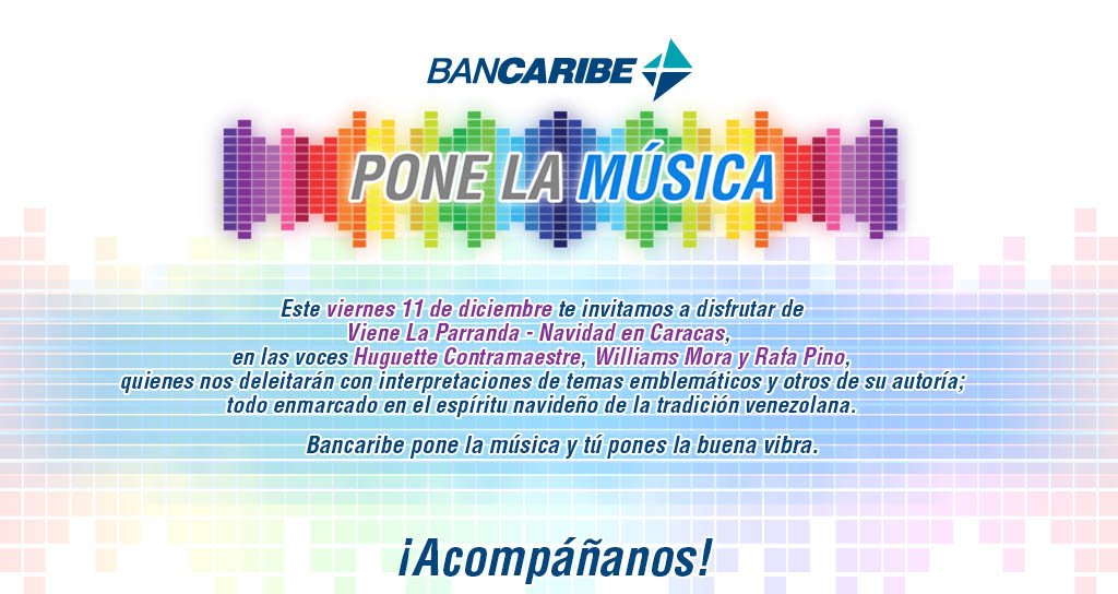 Bancaribe pone la música invita a Viene La Parranda – Navidad en Caracas
