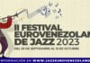 Segundo Festival Eurovenezolano de Jazz promete ocho épicos conciertos en Caracas